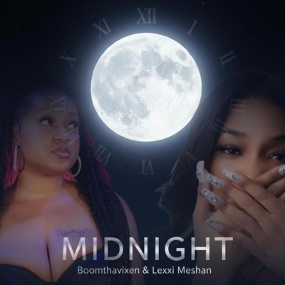 MIDNIGHT (feat. Lexxi Meshan) - Single