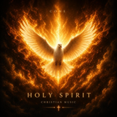 Come HOLY SPIRIT