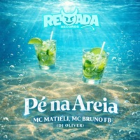 Pé na Areia - Single - MC Bruno FB, Mc Matieli & DJ OLIVER