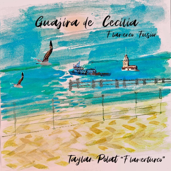 Guajira de Cecilia (feat. Enriquito, Juanfe Pérez & Javier Rabadán)
