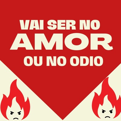 Vai Ser no Amor ou no Ódio - Single