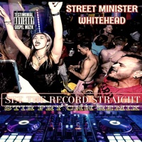 Set The Record Straight (Stir Fry CHH Remix) - Single - Street Minister Whitehead