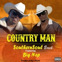 Country Man (feat. Big Nep) - Single - SouthernSoul Brock