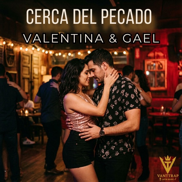 Cerca del pecado (feat. Valentina & Gael)
