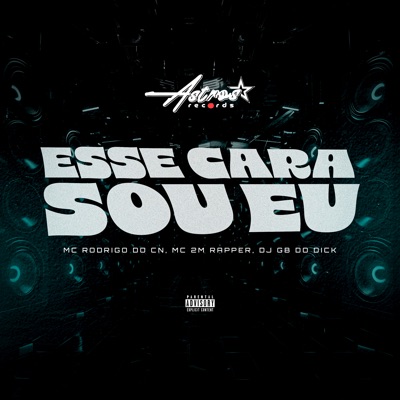 Esse Cara Sou Eu (feat. Mc 2M Rapper) - Single