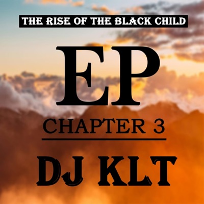 THE RISE OF BLACK CHILD chapter 3