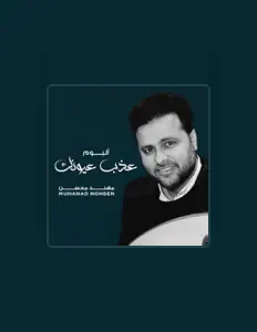 Ouça Mohanad Mohsen, assista a videoclipes, leia a biografia, veja as datas das turnês e mais!