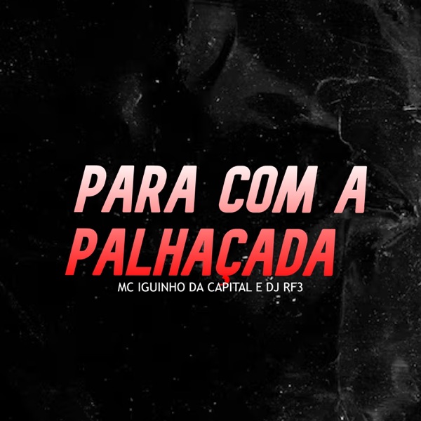 Para Com a Palhaçada