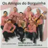 Os Amigos do Borguinha - Coração Apaixonado