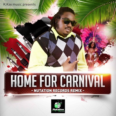 Home for Carnival (Nutation Records Remix) - Single