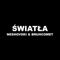 Światła - Single - Neshovski & bruhcomet