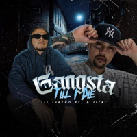 Gangsta Till I Die - Single - Lil Sureño