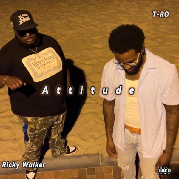 Attitude (feat. Ricky Walker)