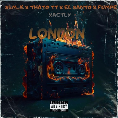 LONDON (feat. FUMPE XACTLY ) - Single