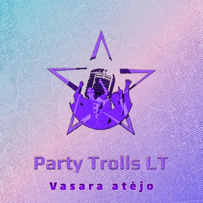 Party Trolls LT (Vasara atejo) - Single
