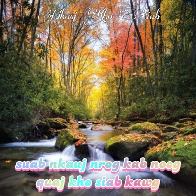 Nkauj kho siab - Suab Nkauj Nrog Kab Noog Quaj Kho Siab Kawg