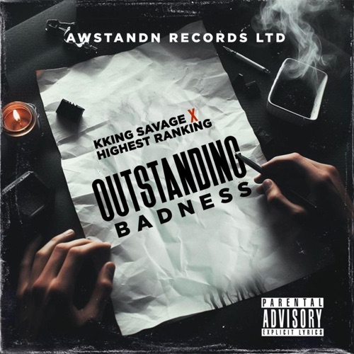OUTSTANDING BADNESS (feat. Highest Ranking)