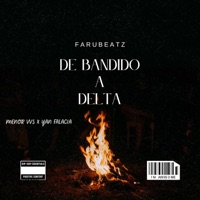 DE BANDIDO A DELTA (feat. Yan falacia) - Single - Menor VVS