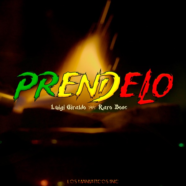 Prendelo (feat. Luigi Giraldo & Raro Bone)
