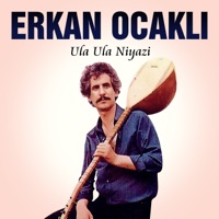 Ula Ula Niyazi - Erkan Ocaklı