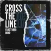 Cross The Line
