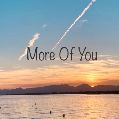 More Of You - Single