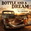 Bottle And A Dream