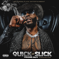 Quick Not Slick - Young Guy Cover Art