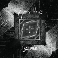 Murder House - Single - Solfire