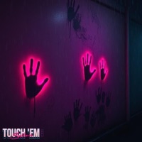 TOUCH EM (feat. HYPER SNIPER) - Single - Gktv