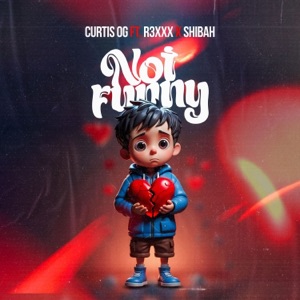 Not Funny (feat. R3XXX & Shibah) [Sped Up]