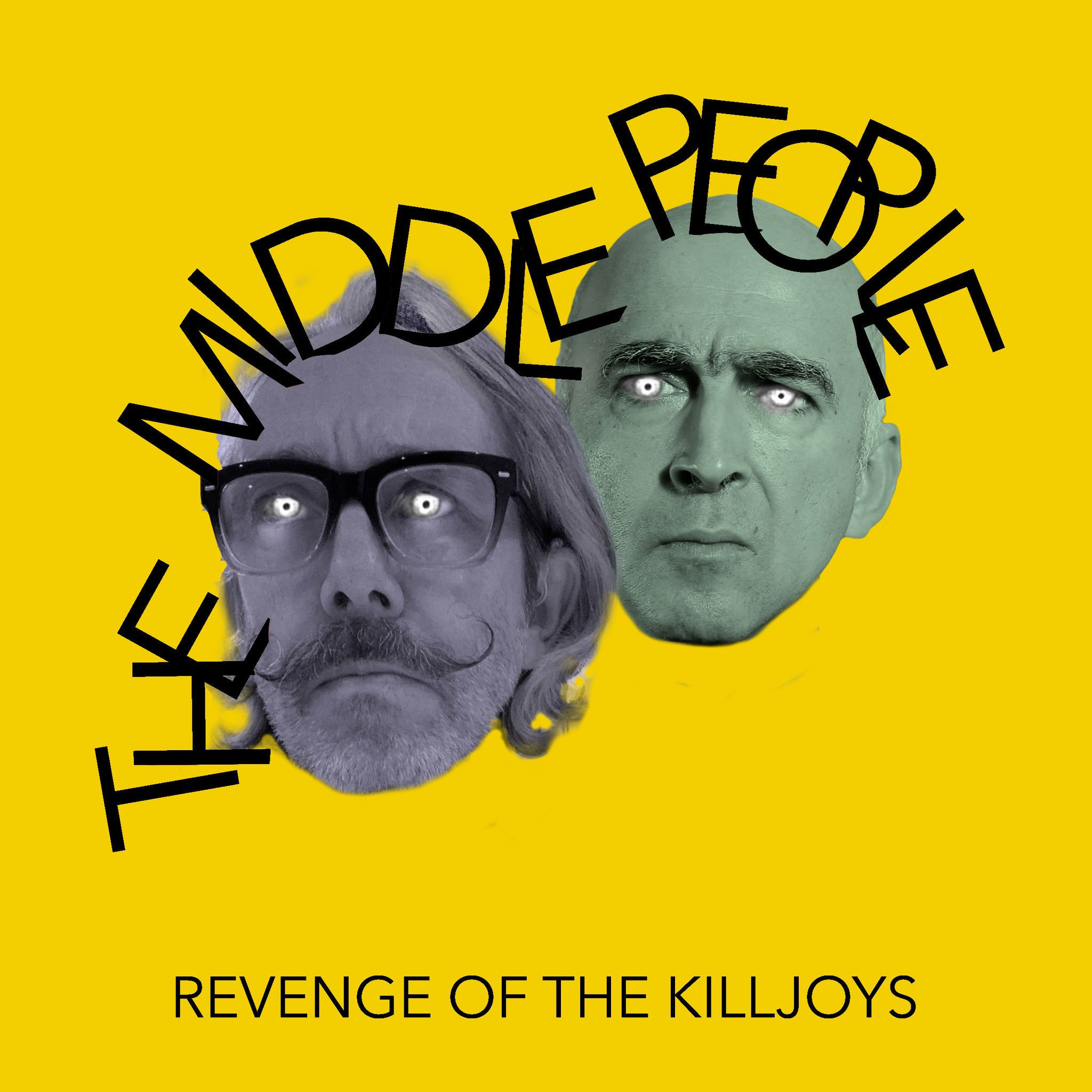 Revenge of the Killjoys