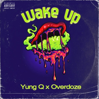 Wake Up (feat. Overdoze) - Single