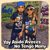 No tengo mony - Single - Yay Asiido