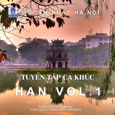 Tuyển tập ca khúc HAN, Vol. 1