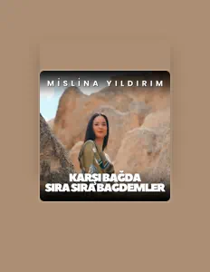 Luister naar Mislina Yıldırım, bekijk muziekvideo's, lees de bio, bekijk de tourdata, en meer!