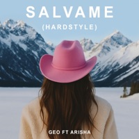 Salvame (Hardstyle) (feat. Arisha) - Single - GEO