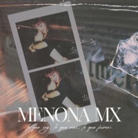 Lo que soy, Lo que eres, Lo que Fuimos. (feat. Materia Gris Prod) - EP - Menona MX