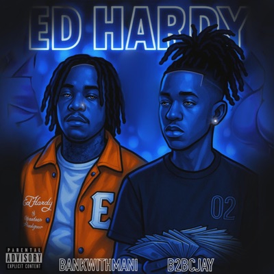Ed Hardy (feat. B2BCJAY) - Single