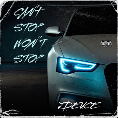 CAN'T STOP WON'T STOP - Single