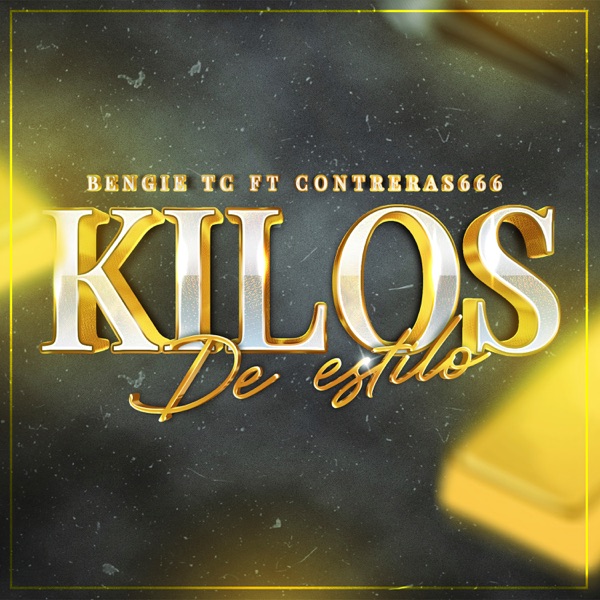 Kilos de Estilo (feat. Contreras666)