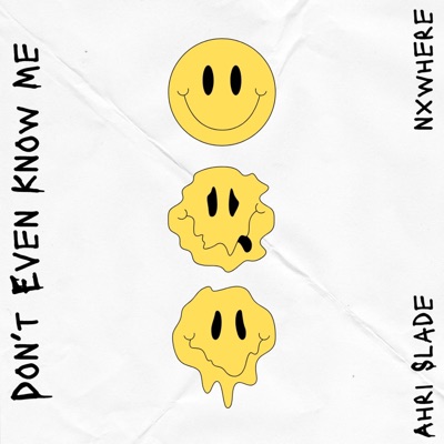 Don't Even Know Me (feat. Julian Slade) - Single