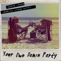 Your Own Damn Party - Single - Jessica Lynne Witty & Chris Jones