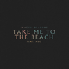 Take Me to the Beach (feat. Ado) - Imagine Dragons