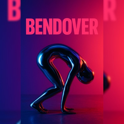 BENDOVER (feat. Harsh Parashar) - Single