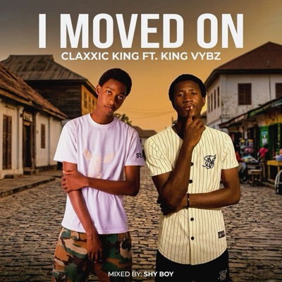 I Moved On (feat. King Vybz) - Single