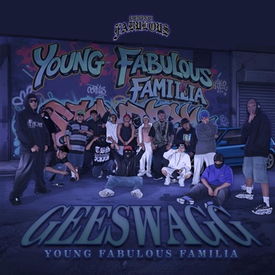 GEESWAGG (feat. YOUNG FABULOUSZ FAMILLA) - Single