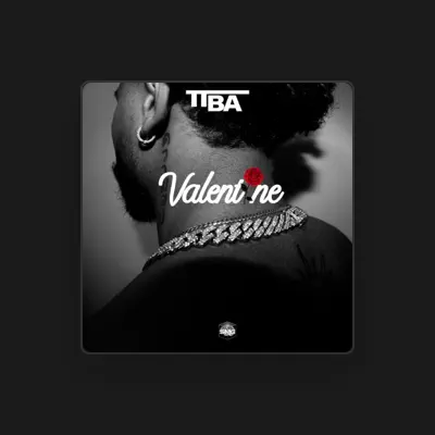 Listen to TTBA, watch music videos, read bio, see tour dates & more!