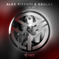 Oh My My (Extended Mix) - Single - Alex Pizzuti & KRULEZ