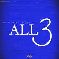All 3 (feat. Jamal Lee) - Single - Richi Ray